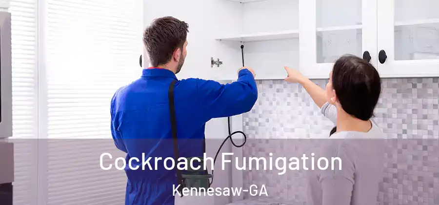 Cockroach Fumigation Kennesaw-GA