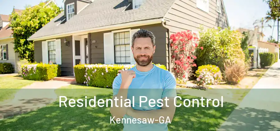 Residential Pest Control Kennesaw-GA